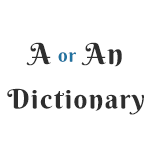 A or An