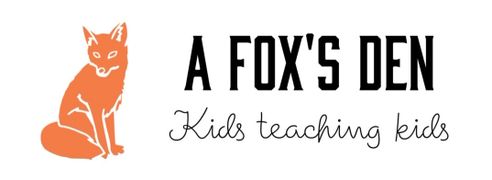 A. Fox’s Den