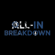 All-In Breakdown