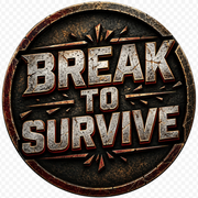 Break To Survive