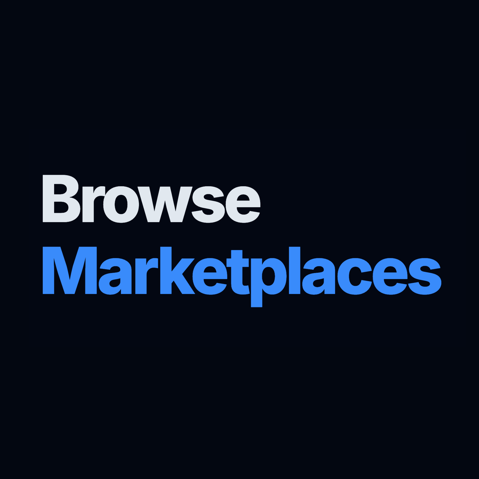 Browse Marketplaces