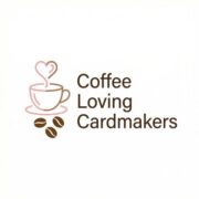 Coffee Loving Card Makers