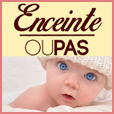 Enceinte ou pas