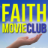 Faith Movie Club