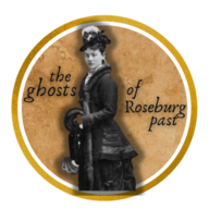 The Ghosts of Roseburg