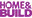 Home & Build