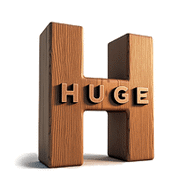 HUGE