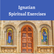 Ignatian Spiritual Exercises