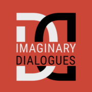 Imaginary Dialogues