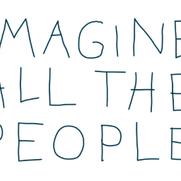 Imagine All The People