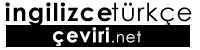 Ingilizce-Turkce-Ceviri
