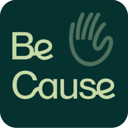 Be Cause