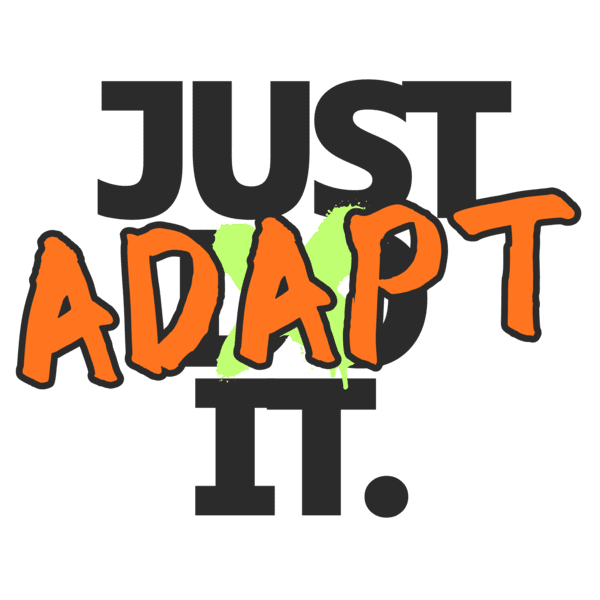 Just Adapt It