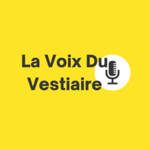 La Voix Du Vestaire