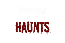 Nothing But Haunts