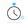 Plus Tard