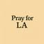 Pray for LA