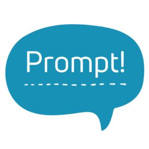 Prompt!