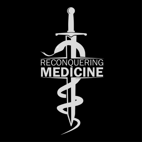 Reconquering Medicine