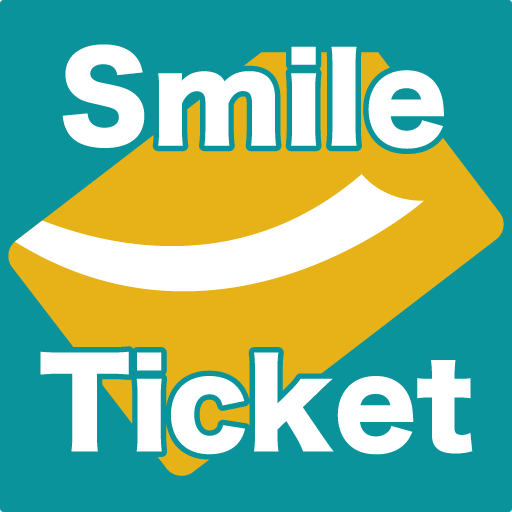 Smile Ticket