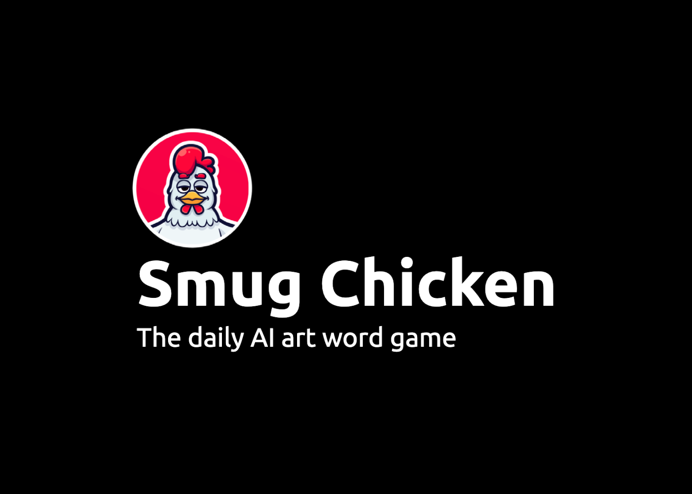 Smug Chicken