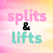 Splits & Lifts