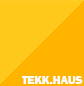Tekk Haus