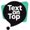 Text on Top