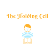 The Holding Cell