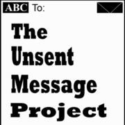 The Unsent Message Project
