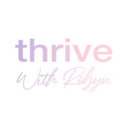Thrive with Robyn