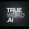 TRUEWORD AI