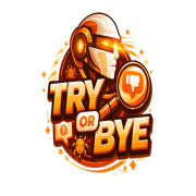 Try or Bye