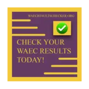 WAEC Results Checker