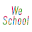 We School