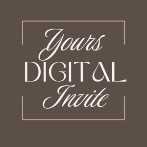 Yours Digital Invite